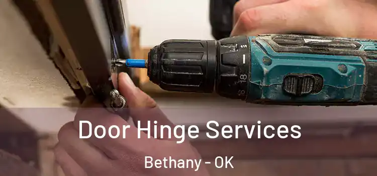 Door Hinge Services Bethany - OK