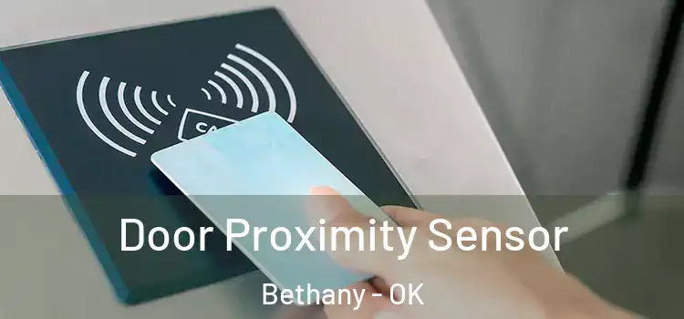 Door Proximity Sensor Bethany - OK