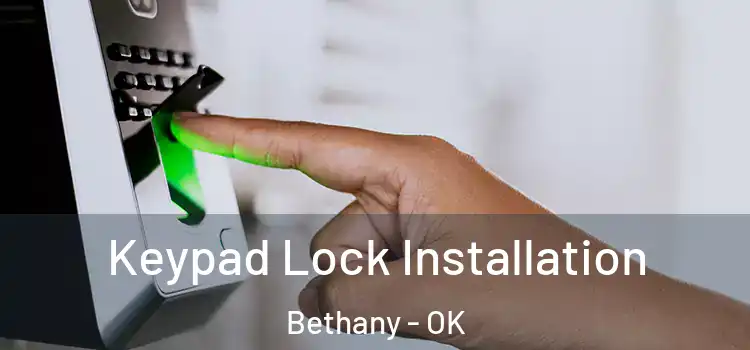 Keypad Lock Installation Bethany - OK