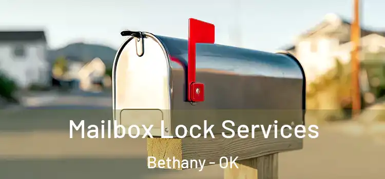 Mailbox Lock Services Bethany - OK